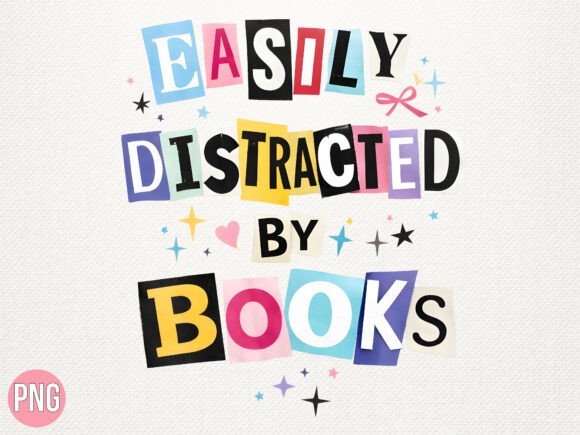 Easily Distracted by Books Design PNG for Creative Projects