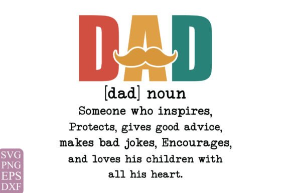 Father's Day SVG Design: Dad [dad] Noun